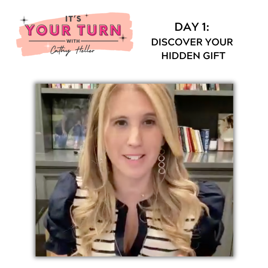 discover-your-hidden-gift-it-s-your-turn-series-cathy-heller